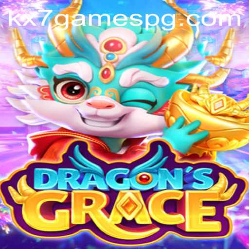 Exploring the Thrills of DragonsGrace on KX7.games