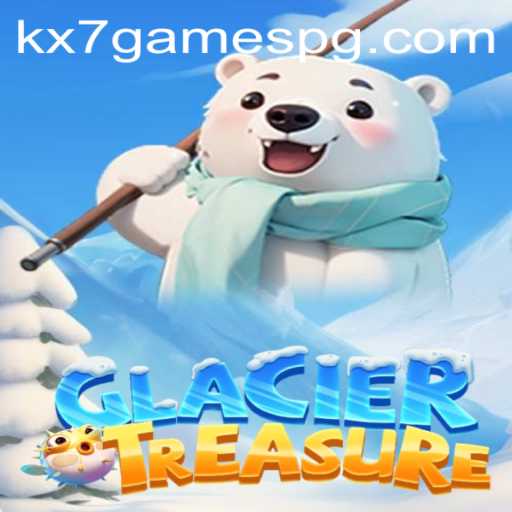 Exploring the Thrills of GlacierTreasure: A Unique Adventure in Gaming